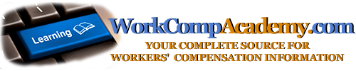 Work Comp Training, Online Courses, Research, News – WorkCompAcademy – Your Complete Source for Workers Compensation Information